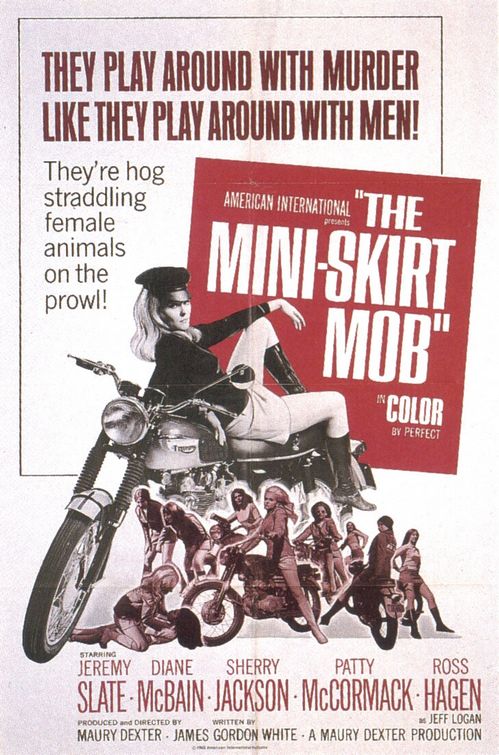 The Mini-Skirt Mob Movie Poster
