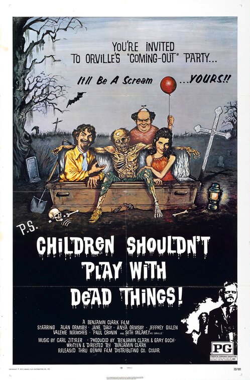 Children Shouldn't Play with Dead Things Movie Poster