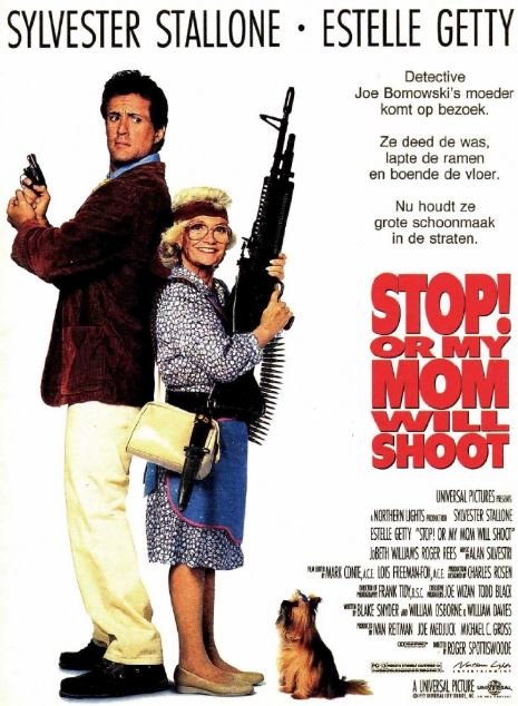 Stop! Or My Mom Will Shoot Movie Poster
