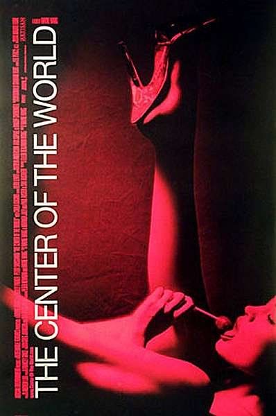 The Center of the World Movie Poster
