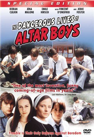 The Dangerous Lives of Altar Boys Poster