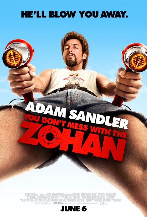 You Don't Mess with the Zohan Movie Poster