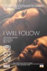 I Will Follow (2010) Thumbnail