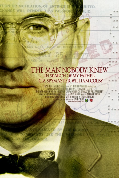 THE MAN NOBODY KNEW: In Search of My Father, CIA Spymaster William Colby Movie Poster