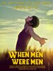 When Men Were Men (2021) Thumbnail