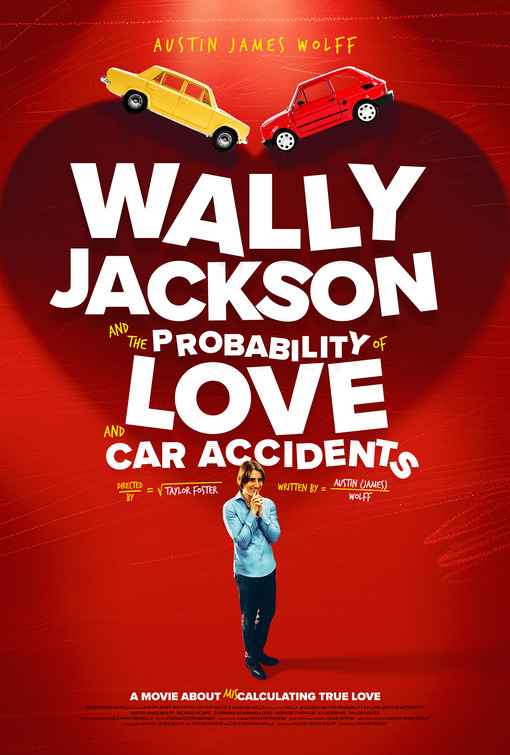 Wally Jackson and the Probability of Love and Car Accidents Movie Poster