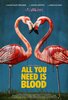 All You Need Is Blood (2024) Thumbnail