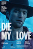 Die My Love (2025) Thumbnail
