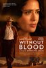 Without Blood (2025) Thumbnail