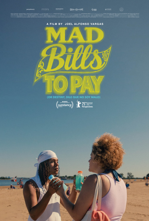 Mad Bills to Pay (or Destiny, dile que no soy malo) Movie Poster