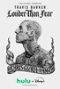 Travis Barker: Louder Than Fear (2026) Thumbnail
