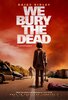We Bury the Dead (2026) Thumbnail