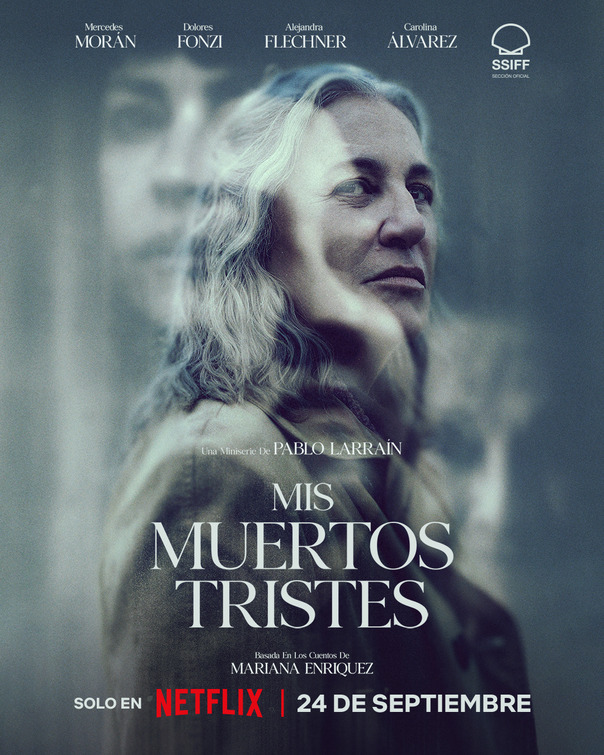 Mis muertos tristes Movie Poster