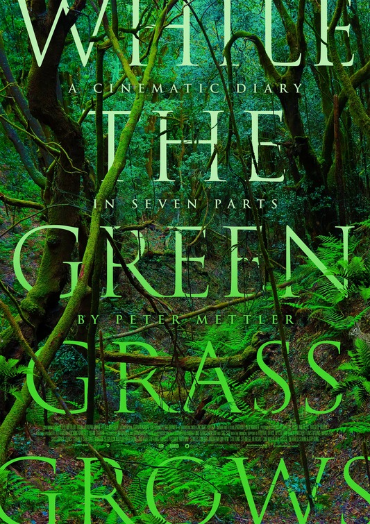 While the Green Grass Grows: A Diary in Seven Parts Movie Poster