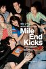 Mile End Kicks (2026) Thumbnail