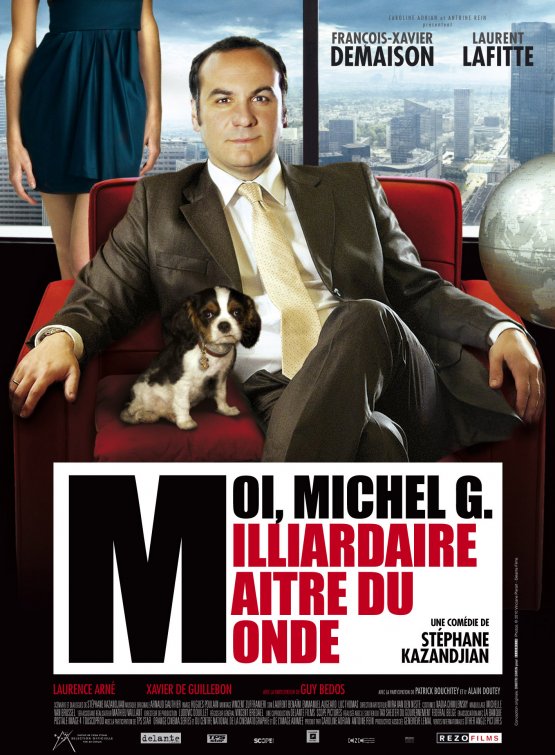 Moi, Michel G., milliardaire, maître du monde Movie Poster