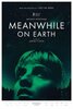 Meanwhile on Earth (2024) Thumbnail