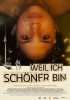 Weil ich schöner bin (2012) Thumbnail