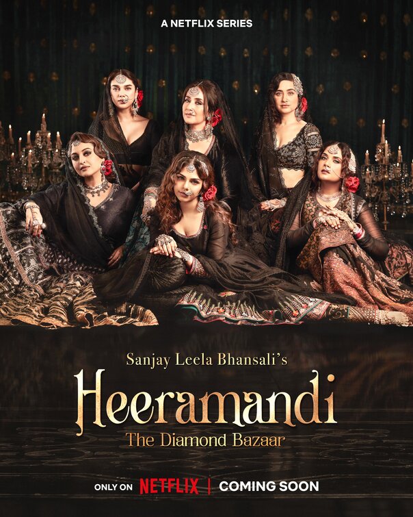 Heeramandi: The Diamond Bazaar Movie Poster