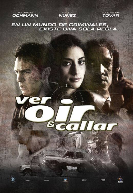 Ver, oir y callar Movie Poster