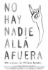 No hay nadie allá afuera (2012) Thumbnail