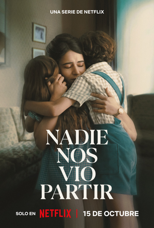 Nadie nos vio partir Movie Poster