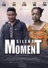 Silent Moment (2015) Thumbnail