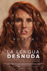 La Lengua Desnuda (2024) Thumbnail