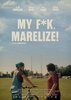 My F*k, Marelize! (2025) Thumbnail