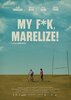 My F*k, Marelize! (2025) Thumbnail