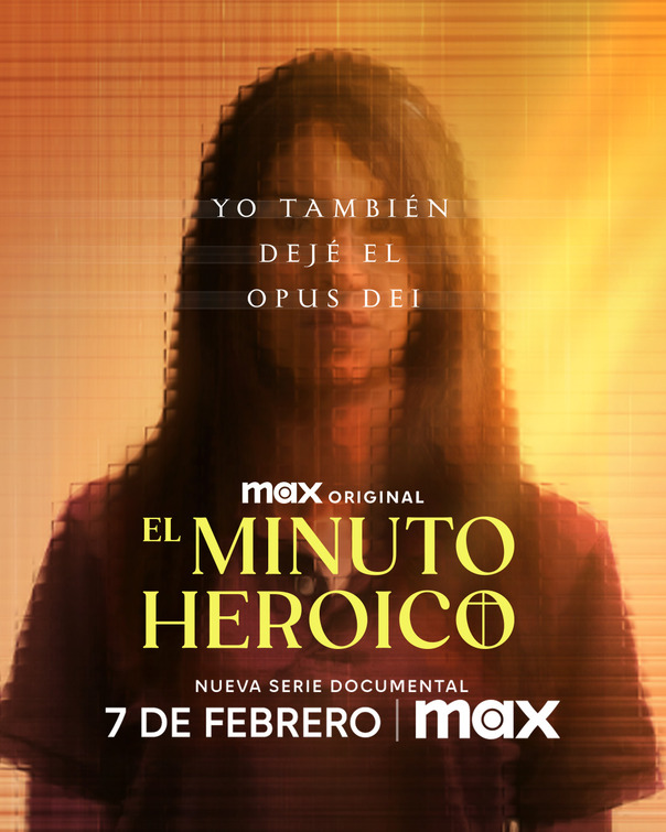 El minuto heroico: Yo también dejé el Opus Dei Movie Poster