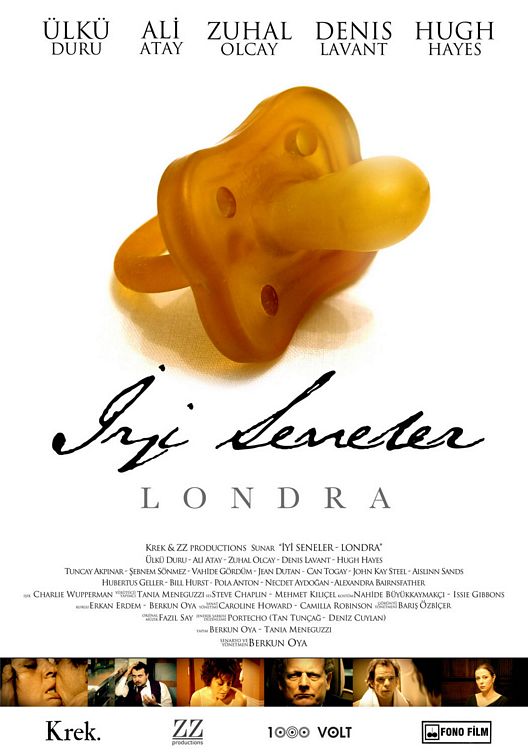 Iyi Seneler Londra Movie Poster