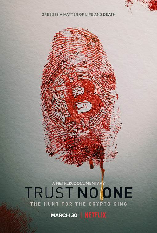 Trust No One: The Hunt for the Crypto King Movie Poster