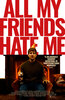 All My Friends Hate Me (2022) Thumbnail
