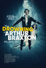 The Drowning of Arthur Braxton (2022) Thumbnail