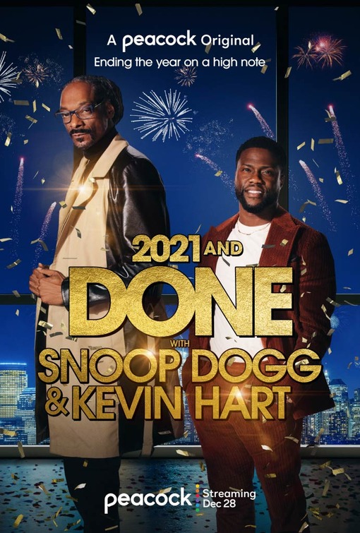 2021 and Done with Snoop Dogg & Kevin Hart Movie Poster