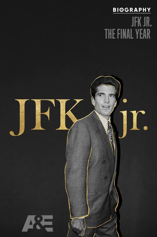 Biography: JFK Jr. The Final Year Movie Poster