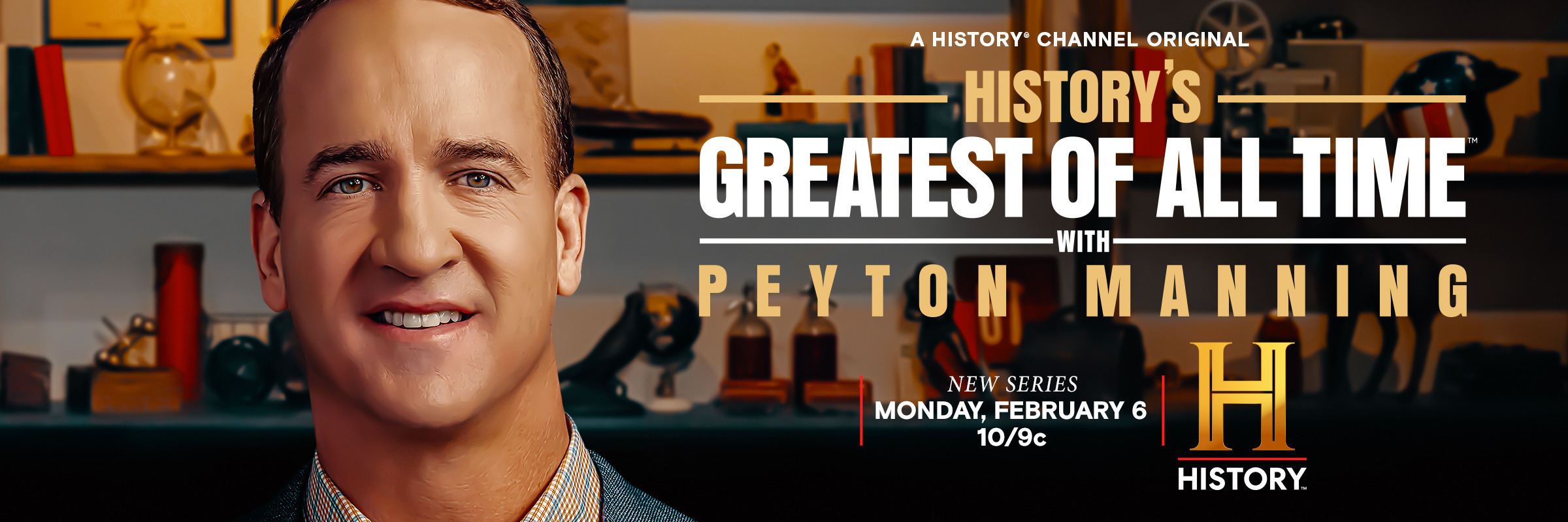 Mega Sized TV Poster Image for History's Greatest of All-Time with Peyton Manning (#2 of 2)