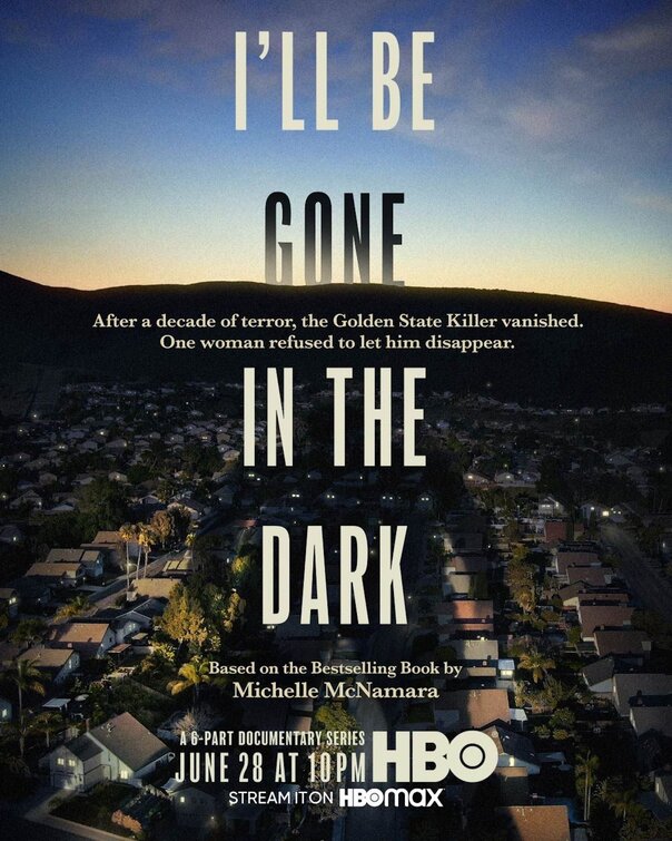 I'll Be Gone in the Dark Movie Poster