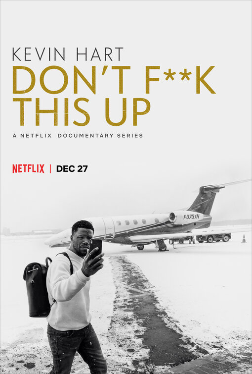Kevin Hart: Don't F**k This Up Movie Poster