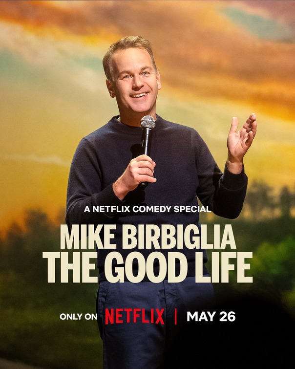 Mike Birbiglia: The Good Life Movie Poster