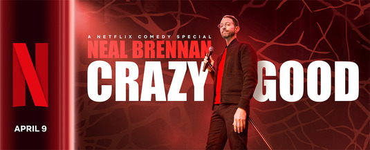 Neal Brennan: Crazy Good Movie Poster