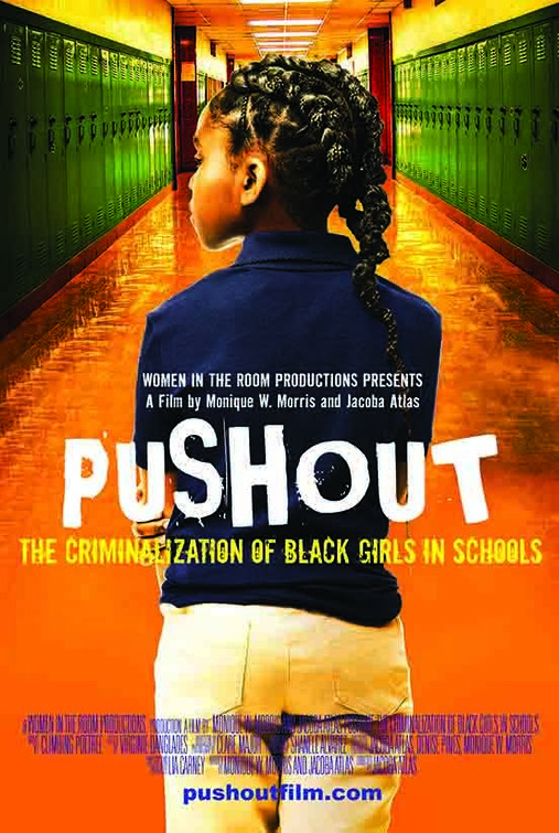 Pushout: The Criminalization of Black Girls in Schools Movie Poster