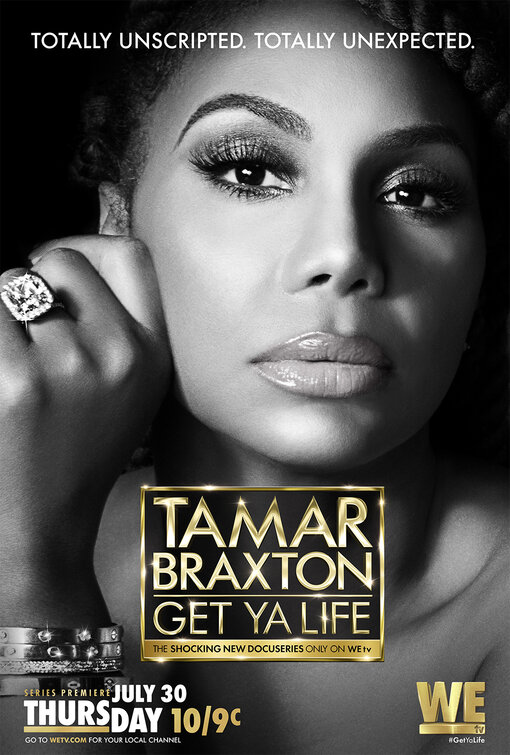 Tamar Braxton: Get Ya Life! Movie Poster