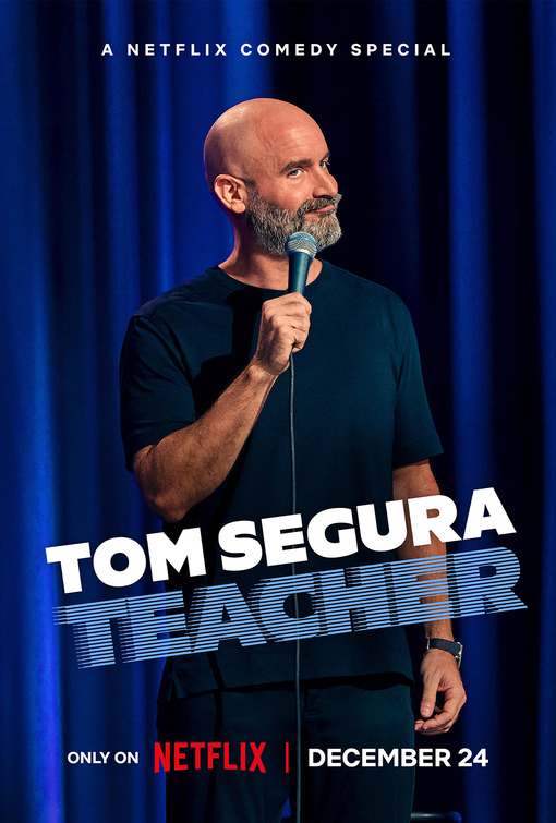 Tom Segura: Teacher Movie Poster