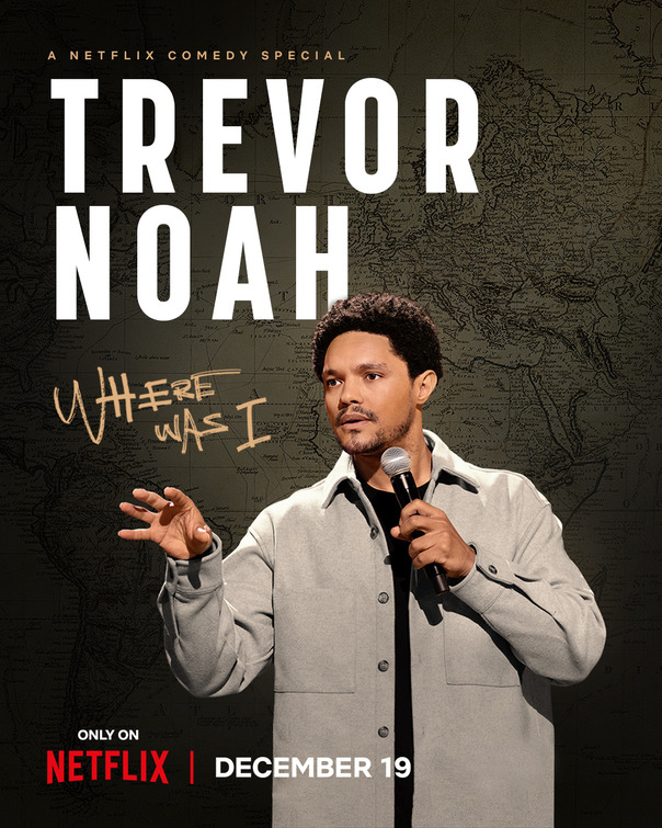 Trevor Noah: Where Was I Movie Poster