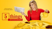 5 Things With Kate Bolduan  Thumbnail