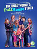 The Unauthorized Full House Story  Thumbnail